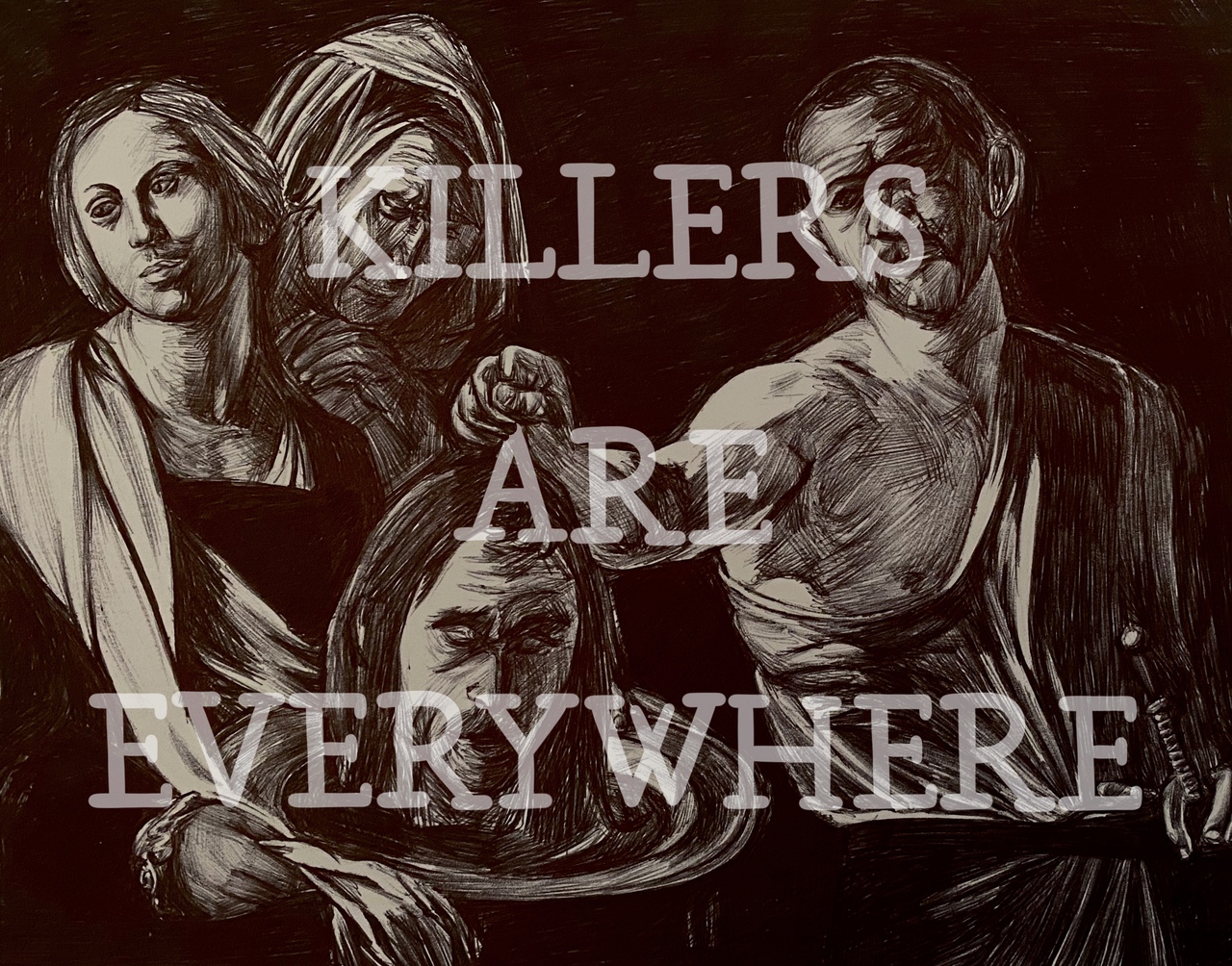 Killers are Everywhere